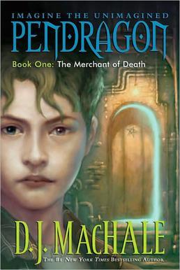 the cover of Pendragon Book 1, The Merchant of Death